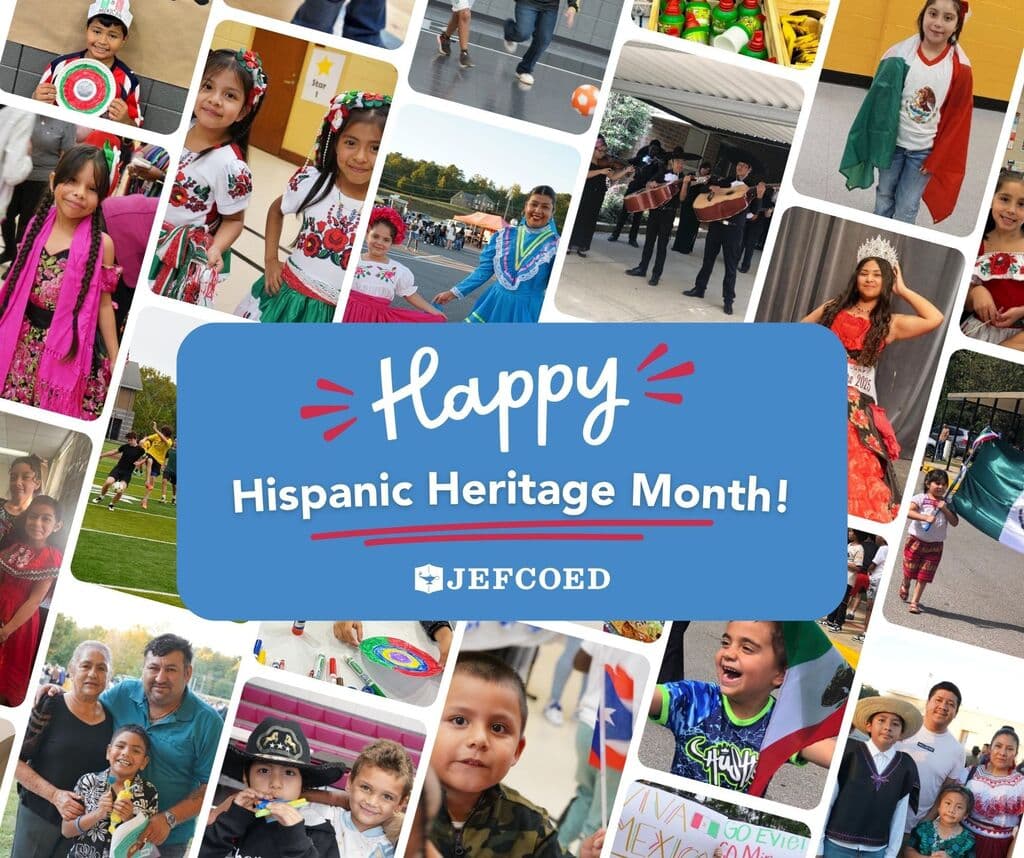Graphic has text celebrating Hispanic Heritage Month and a collage of photos from past JEFCOED Hispanic Heritage Month celebrations.