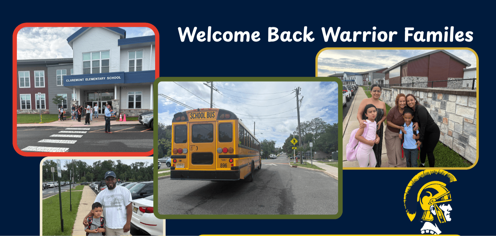 Collage of three images: school building, school bus, family, and text "Welcome Back Warrior Families" and "Have a Great School Year!"