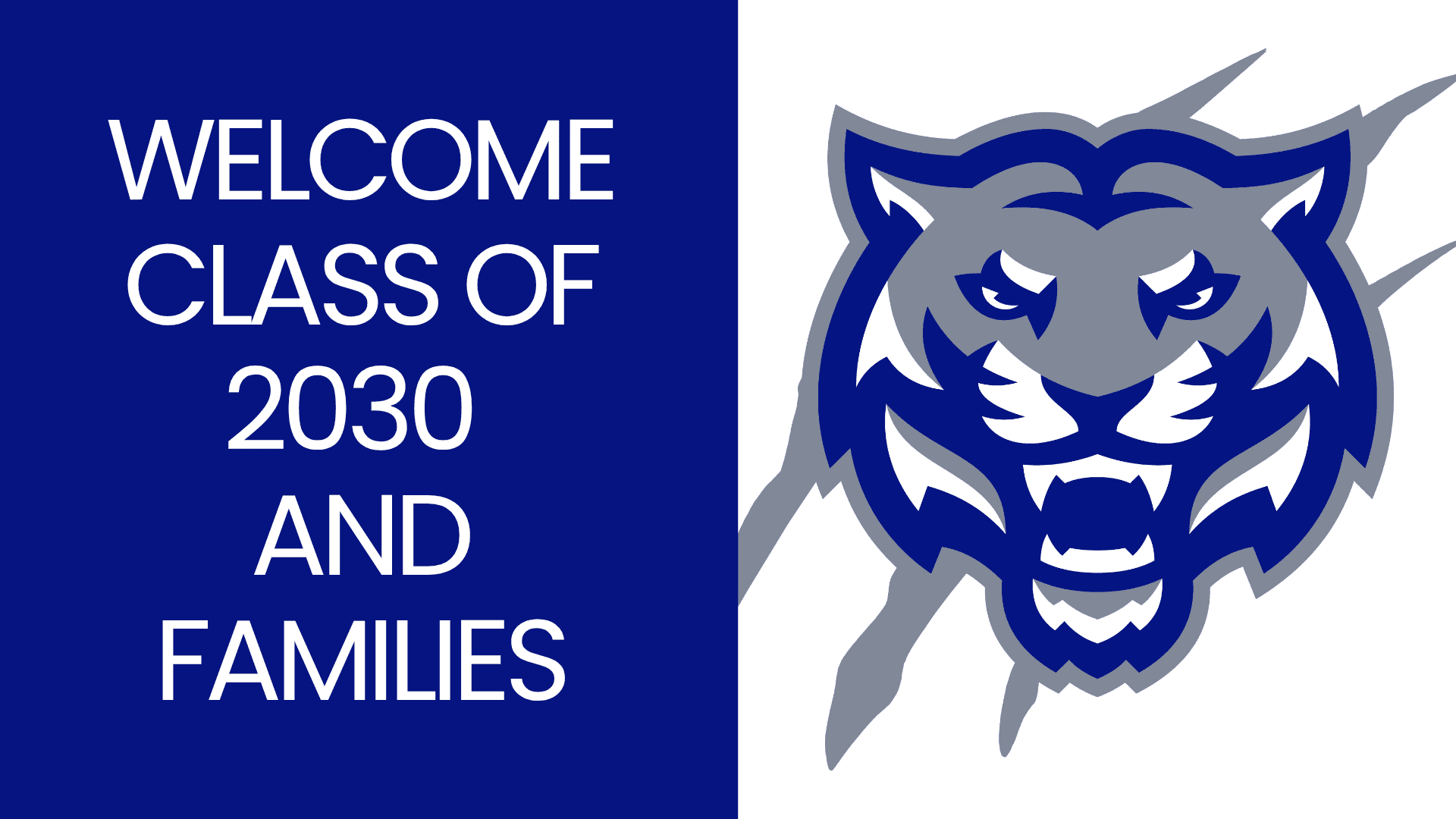 Welcome sign for Class of 2030 and Families with RHS mascot