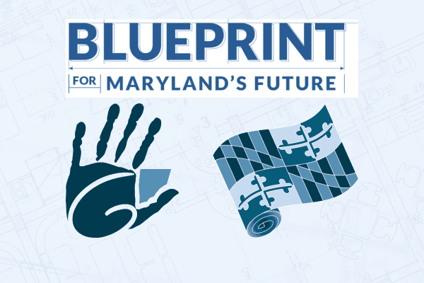 Graphic highlighting the Blueprint for Maryland's Future.