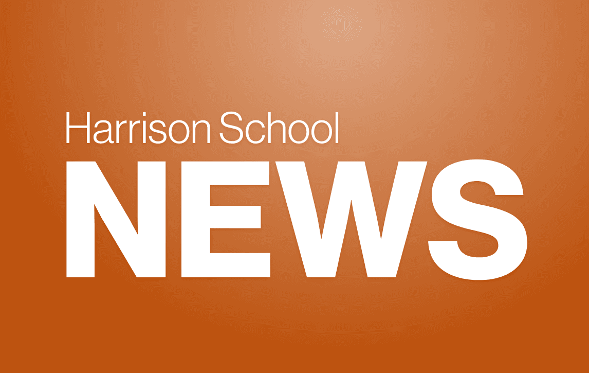 Harrison School News