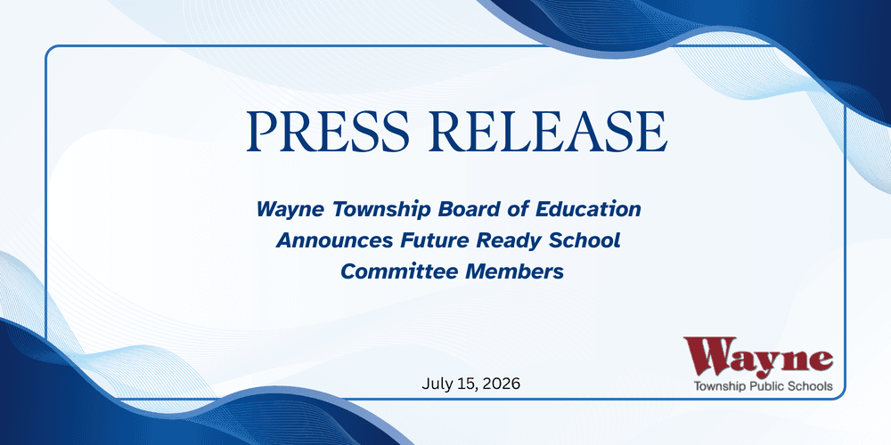 Wayne Township Board of Education Announces Future Ready School Committee Members