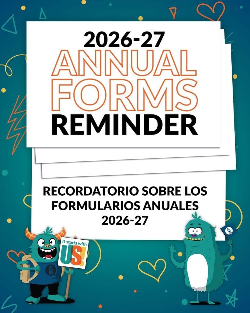 2026-27 Annual Forms Reminder. Recordatorio sobre los formularios anuales 2026-27