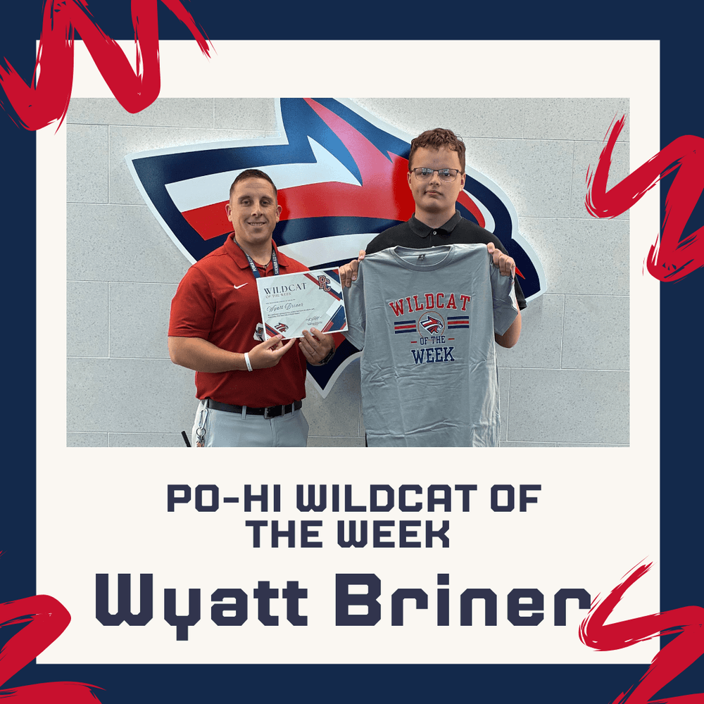 Po-Hi Wildcat of the week - Wyatt Briner Pictured with Principal Crawford