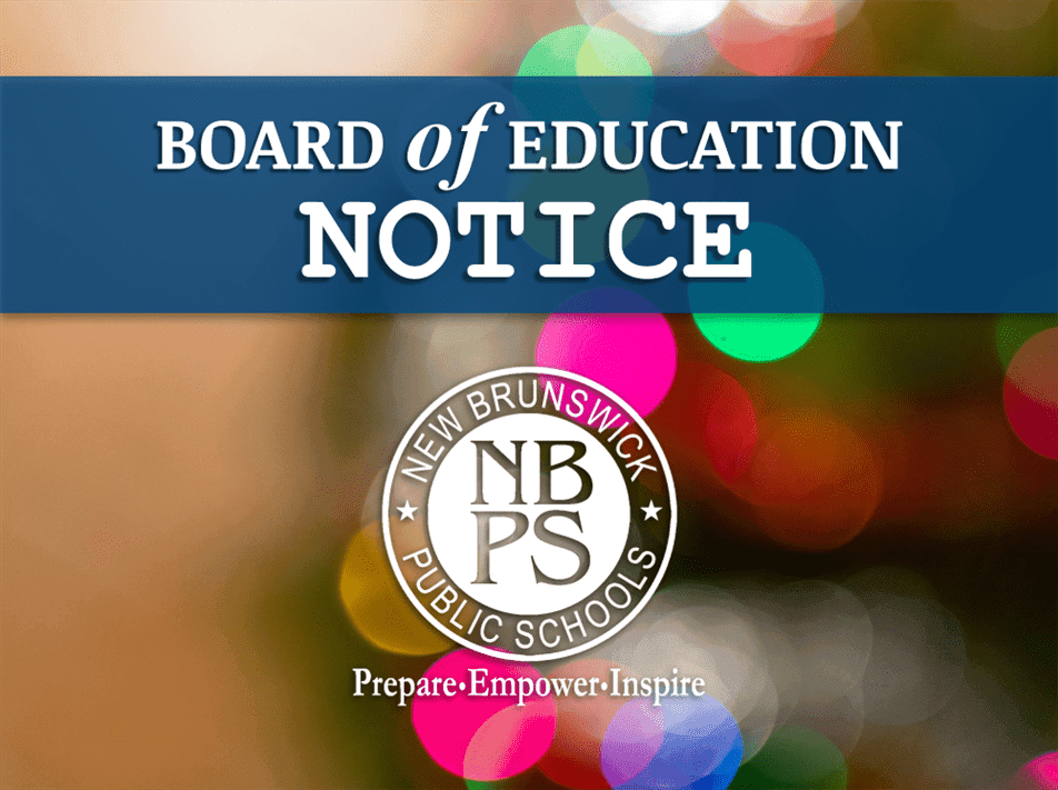 The image shows a "Board of Education Notice" sign with the New Brunswick Public Schools (NBPS) logo in the background, which appears to be blurred and out of focus.