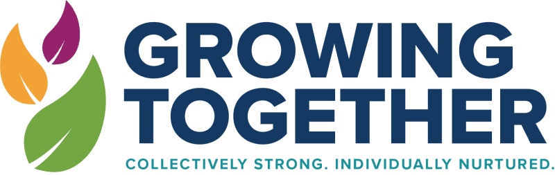 Growing Together. Collectively Strong. Individually Nurtured.