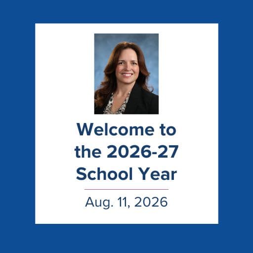 A graphic that says "Welcome to the 2026-27 School Year" under superintendent Melissa Bassanelli's headshot. The graphic is also labled with the date, Aug. 11, 2026.